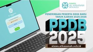 ppdb-2025-ponpes-alhasanah-bengkulu-tengah